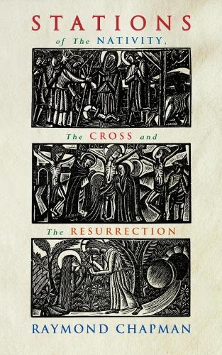 Stations of the Nativity, Cross and Resurrection