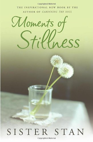 Moments of Stillness