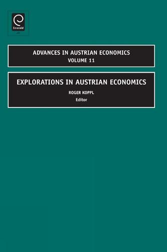 Explorations in Austrian Economics