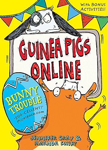 Bunny Trouble (Guinea Pigs Online)