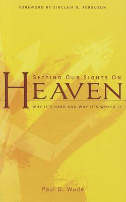 Setting Our Sights on Heaven