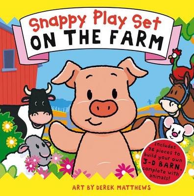 Snappy Builder - On the Farm (Snappy Play Set) (Snappy Series)