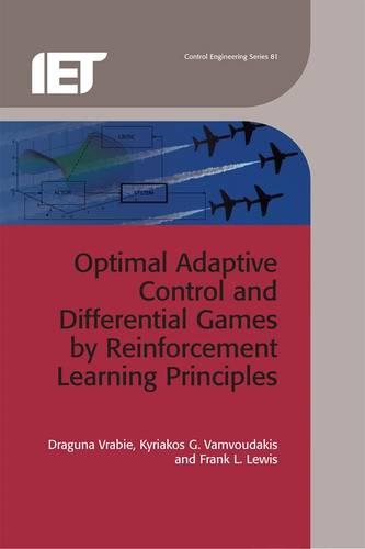 Optimal Adaptive Control and Differential Games by Reinforcement Learning Principles