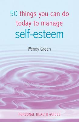 50 Things You Can Do Today to  Improve Your Self-Esteem