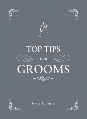 Top Tips for Grooms