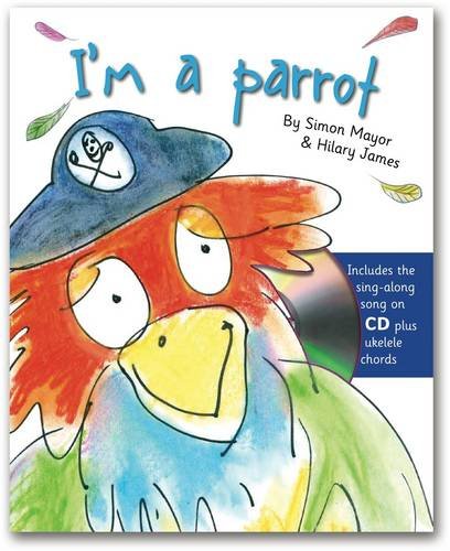 I'm a Parrot (Sing and Read CD Books)