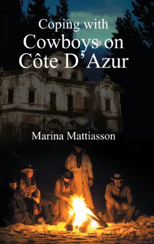 Coping with Cowboys in Côte D'Azur