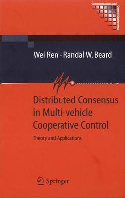 Distributed Consensus in Multi-vehicle Cooperative Control