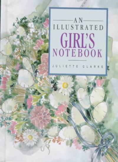 An Illustrated Girl's Notebook (Illustrated Notebooks)