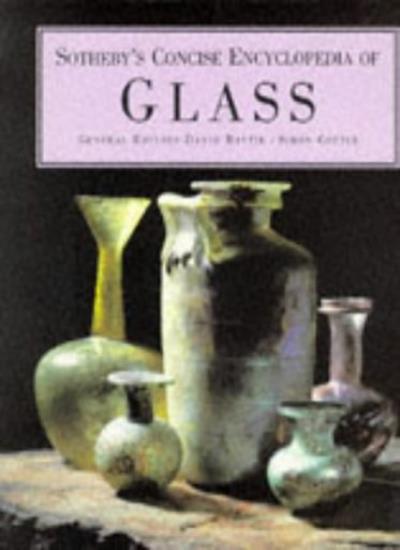 Sotheby's Concise Encyclopedia of Glass