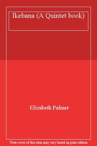Ikebana (A Quintet book)