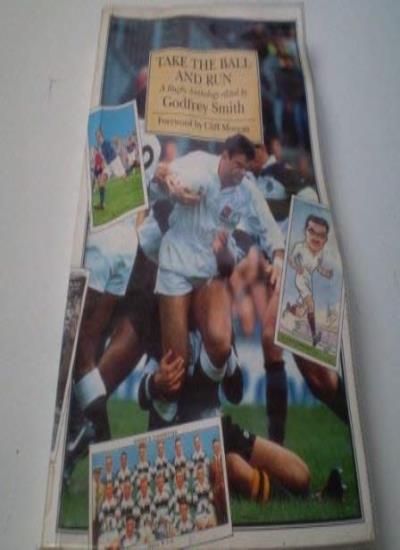 Take the Ball and Run: A Rugby Anthology