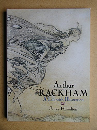Arthur Rackham: A Life with Illustration.