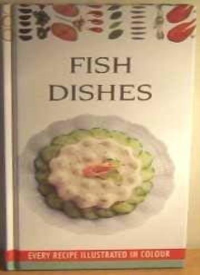 Fish Dishes (Cookery library)