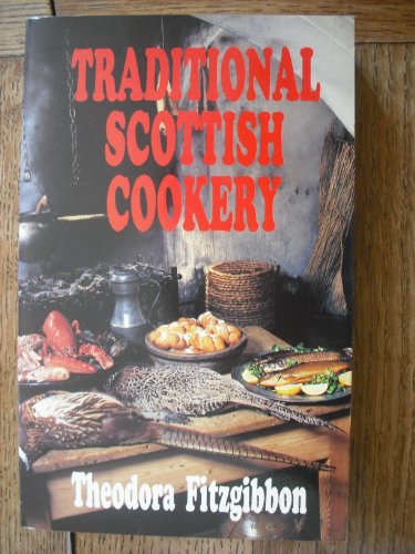 The Traditional Scottish Cookery