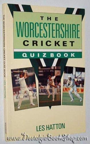 Worcestershire Cricket Quiz Book
