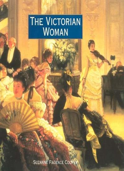 The Victorian Woman