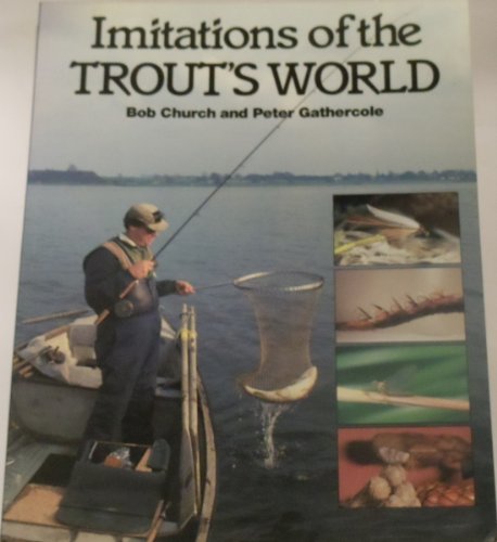 Imitation of the Trout's World