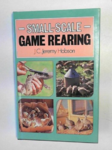 Small Scale Game Rearing