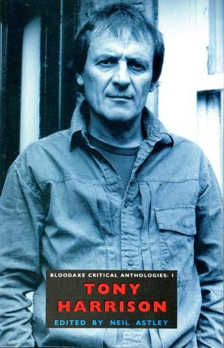 Tony Harrison (Bloodaxe Critical Anthology S.)