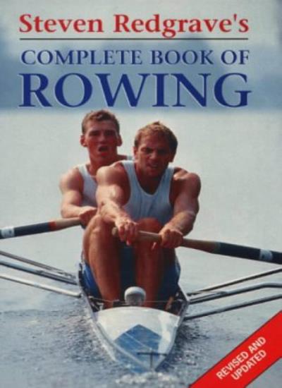Steven Redgrave's Complete Book of Rowing