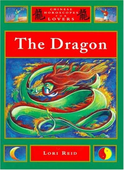Dragon (Chinese horoscopes for lovers)