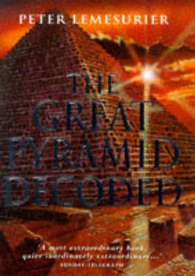 The Great Pyramid Decoded