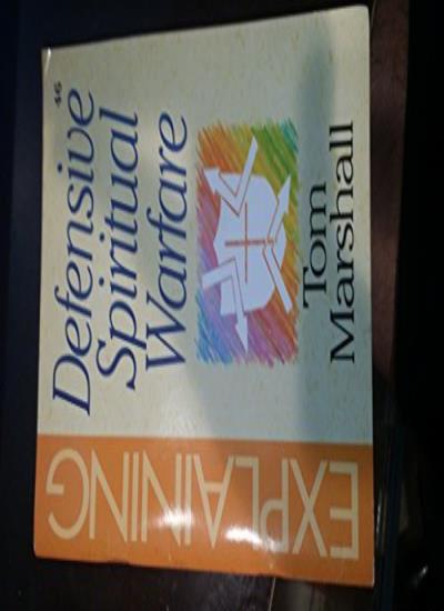 Explaining Defensive Spiritual Warfare: v. 46