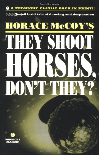 They Shoot Horses, Dont They? (Midnight classics)