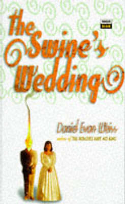 The Swine's Wedding (High risk)