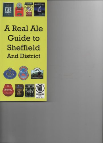 A Real Ale Guide to Sheffield and District
