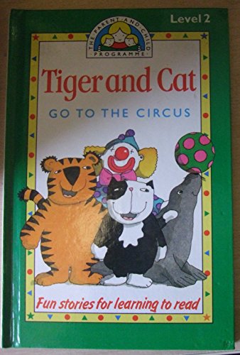Tiger and Cat Go to the Circus (Parent & child programme)