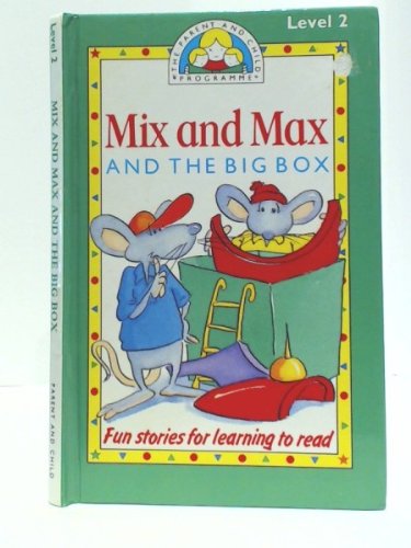 Mix and Max and the Big Box (Parent & child programme)
