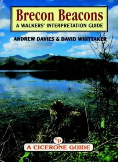 The Brecon Beacons: Walker's Interpretation Guide (Cicerone Guide)