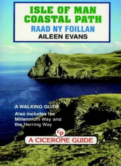 Isle of Man Coastal Path: A Walking Guide