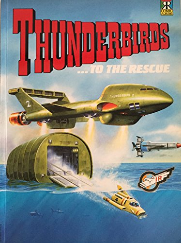 Thunderbirds to the Rescue: No. 1 (Thunderbirds Comic Album S.)