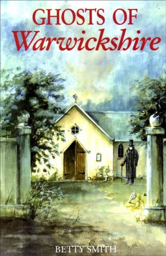 Ghosts of Warwickshire