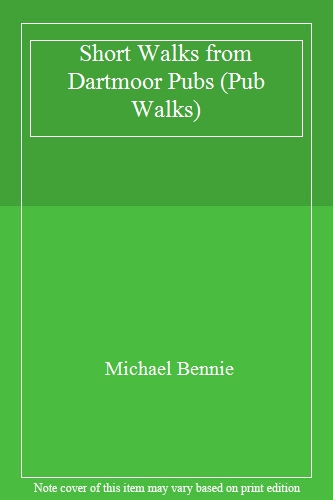 Short Walks from Dartmoor Pubs (Pub Walks S.)