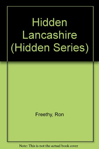 Hidden Lancashire (Hidden Series)