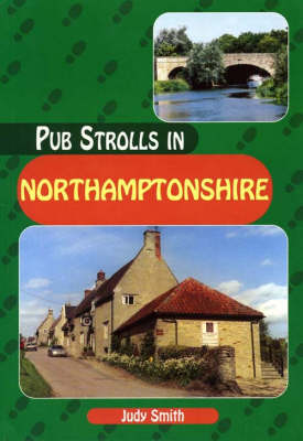Pub Strolls in Northamptonshire (Pub Strolls S.)