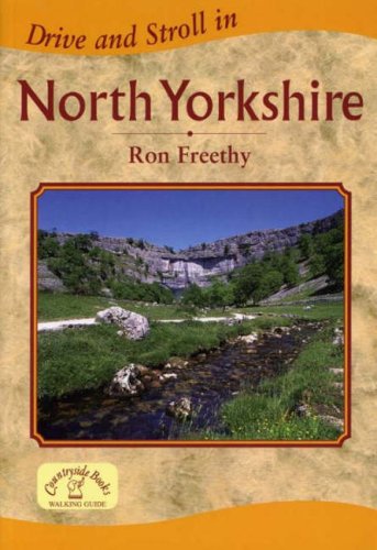 Drive and Stroll in North Yorkshire (Drive & Stroll)
