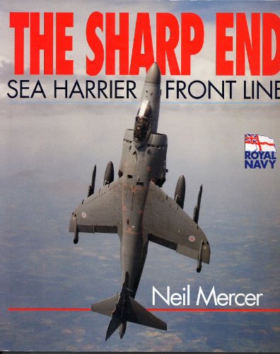 The Sharp End: Sea Harrier Front Line Operations