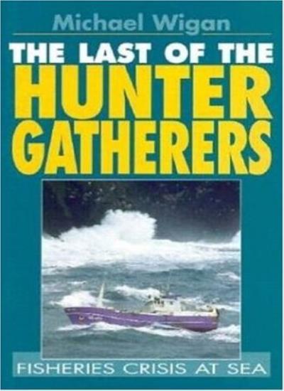 The Last of the Hunter Gatherers