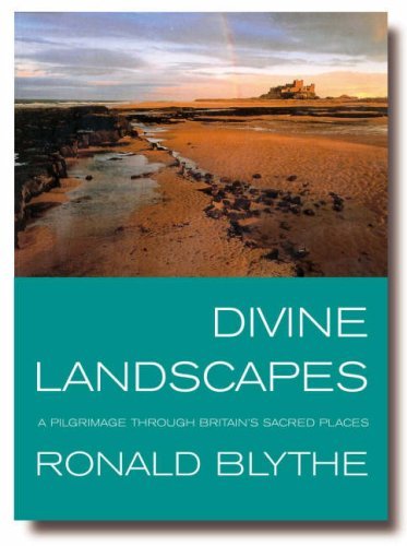 Divine Landscapes: A Pilgrimage Through Britain's Sacred Places