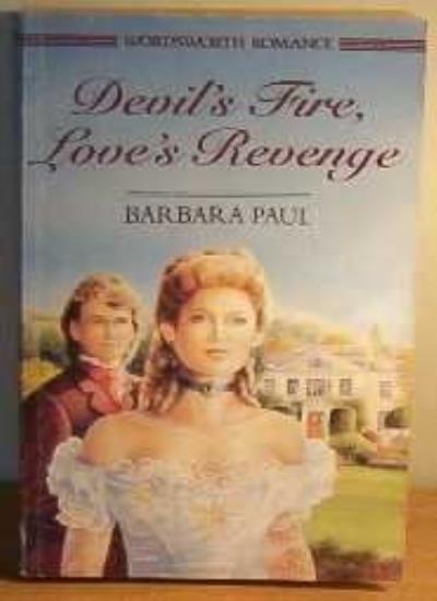 Devil's Fire, Love's Revenge (Wordsworth Romance S.)