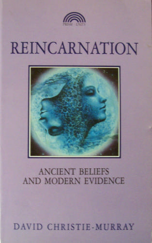 Reincarnation: Ancient Beliefs and Modern Evidence