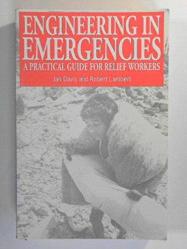 Engineering in Emergencies: A Practical Guide for Relief Workers