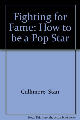 Fighting for Fame: How to Be a Pop Star