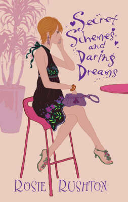 Secret Schemes  and Daring Dreams