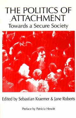 The Politics of Attachment